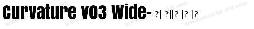 Curvature v03 Wide字体转换